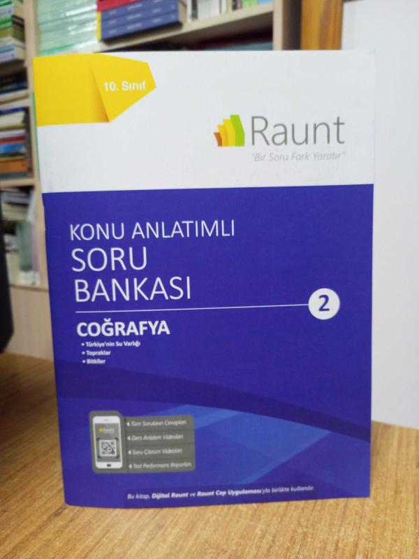 RAUNT - 10. Sınıf COĞRAFYA Konu Anlatımlı Soru Bankası 2 (Türkiye'nin Su Varlığı - Topraklar - Bitkiler)