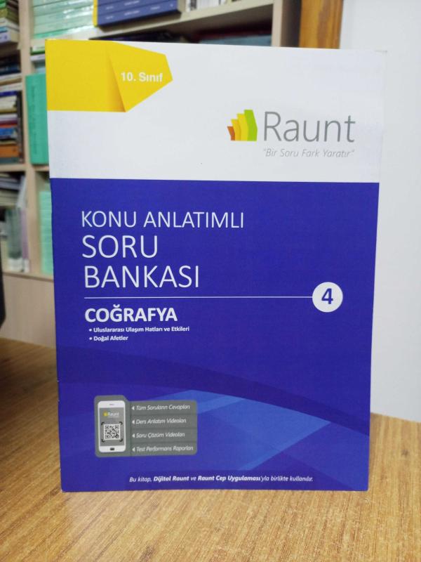 RAUNT - 10. Sınıf COĞRAFYA Konu Anlatımlı Soru Bankası 4 (Uluslararası Ulaşım Hatları ve Etkileri - Doğal Afetler)