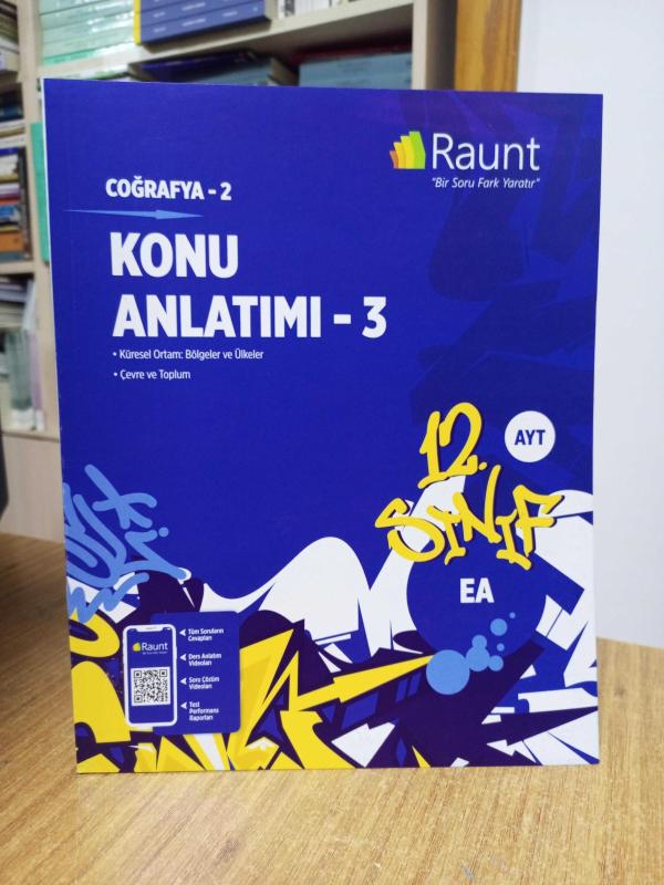 RAUNT - 12. Sınıf EA AYT COĞRAFYA 2 Konu Anlatımı 3 (Küresel Ortam: Bölgeler ve Ülkeler - Çevre ve Toplum)