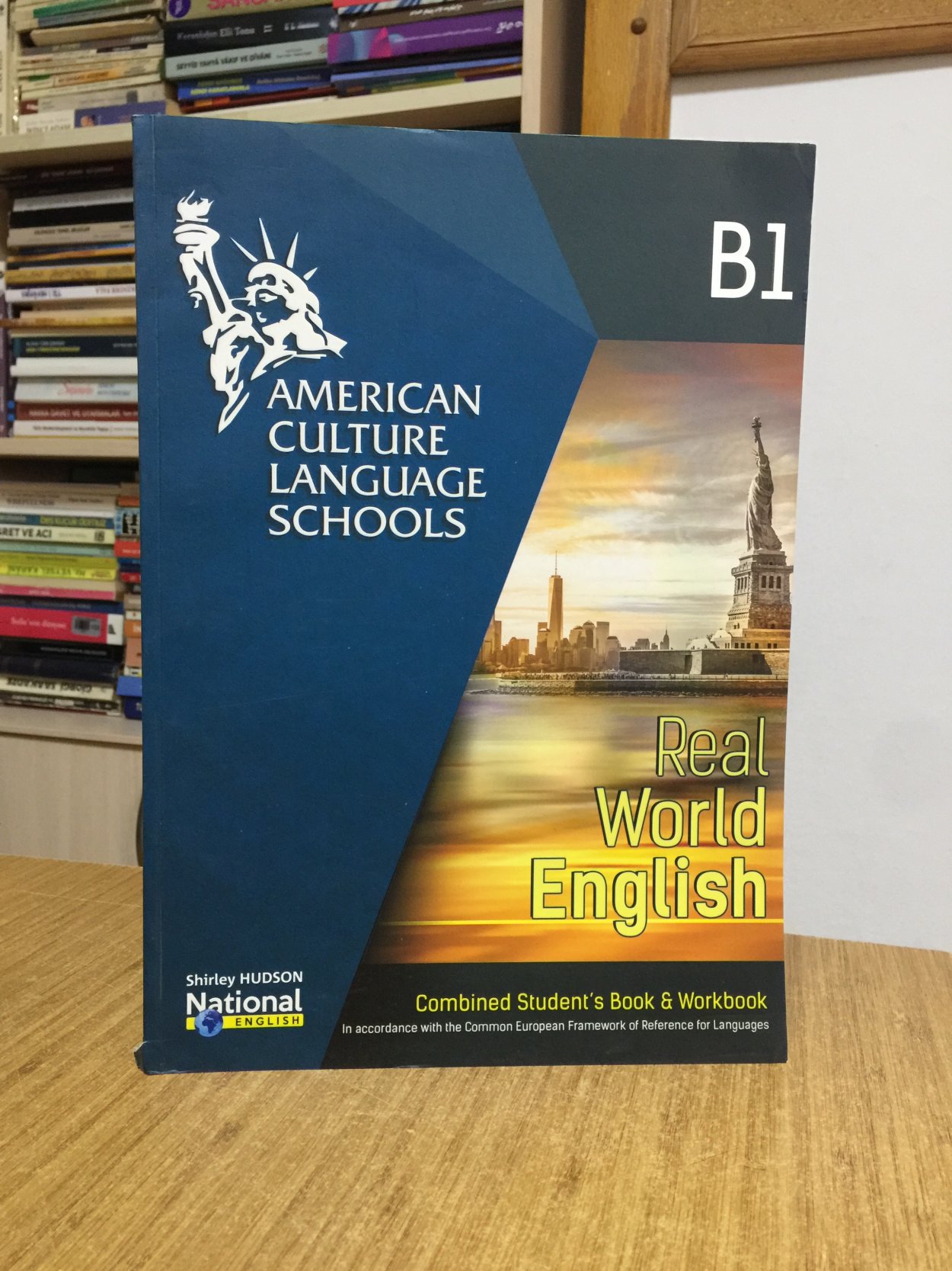 Real World English B1 Combined Student's Book & Workbook / American Culture Language Schools