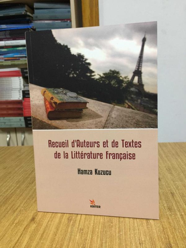 Recueil dAuteurs et de Textes de la Litterature Française