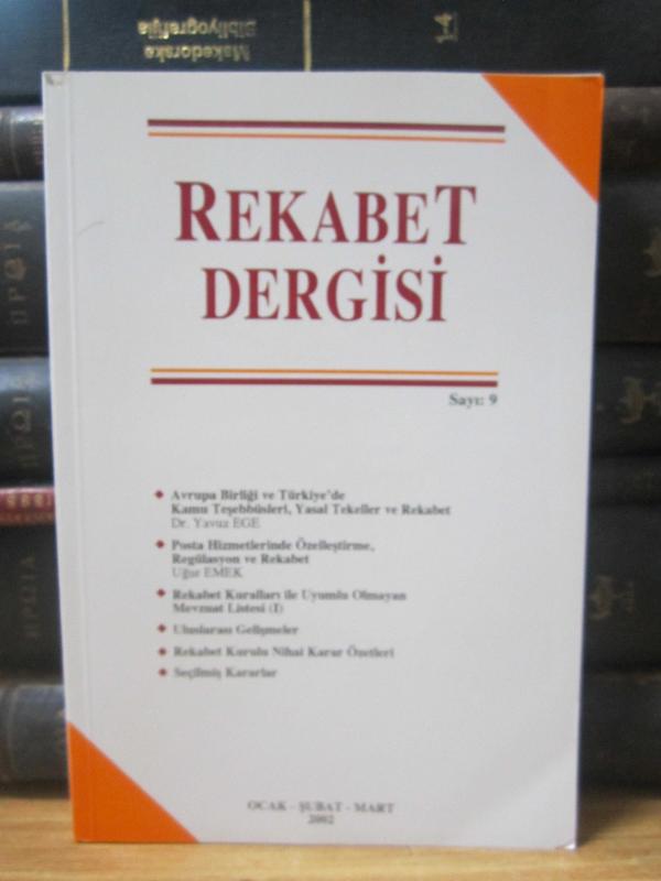 Rekabet Dergisi - Sayı 9 - Ocak Şubat Mart 2002 - Rekabet Kurumu