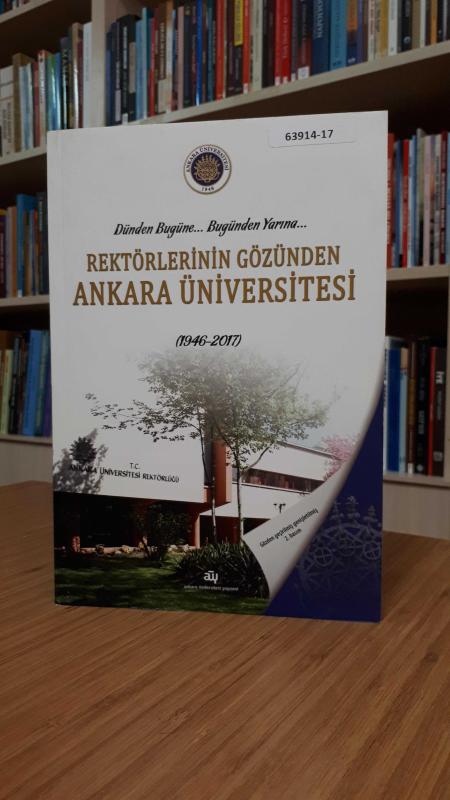 Rektörlerin Gözünden Ankara Üniversitesi