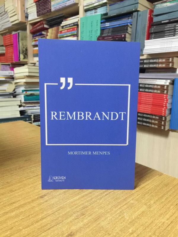 Rembrandt - Mortimer Menpes