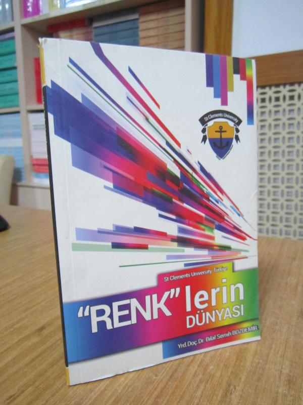 Renklerin Dünyası - Yrd. Doç. Dr. Bilal Semih Bozdemir