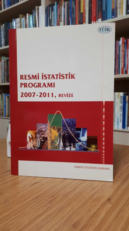 Resmi İstatistik Programı 2007-2011 Revize