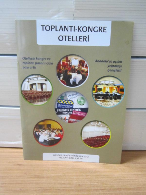 RESORT Dergisi NİSAN 2012 - 112.SAYI ÖZEL EKİ TOPLANTI-KONGRE OTELLERİ
