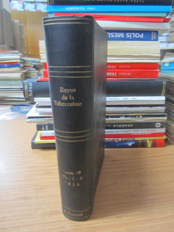 Revue De La Tuberculose 5e Serie - Tome 19 No 1-6 - 1955 - Organe De La Societe Française De La Tuberculose Et Du Comite National De Defense Contre La Tuberculose