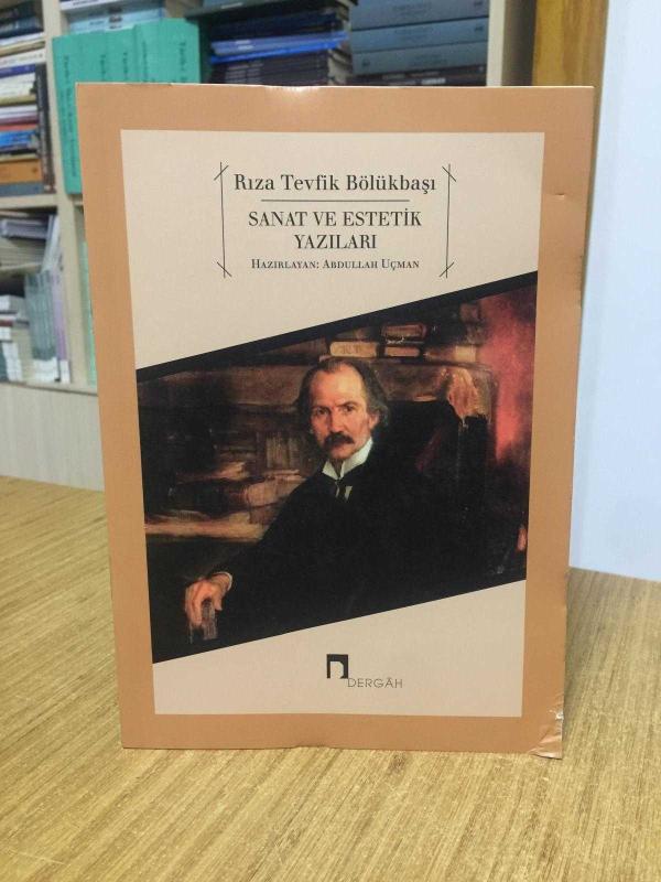 Rıza Tevfik Bölükbaşı Sanat ve Estetik Yazıları