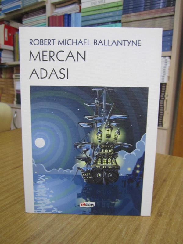 Robert Michael Ballantyne - Mercan Adası
