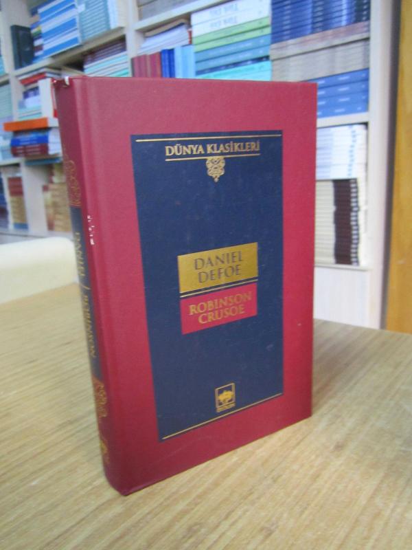 Robinson Crusoe - Daniel Defoe [Ciltli - 2. Baskı]