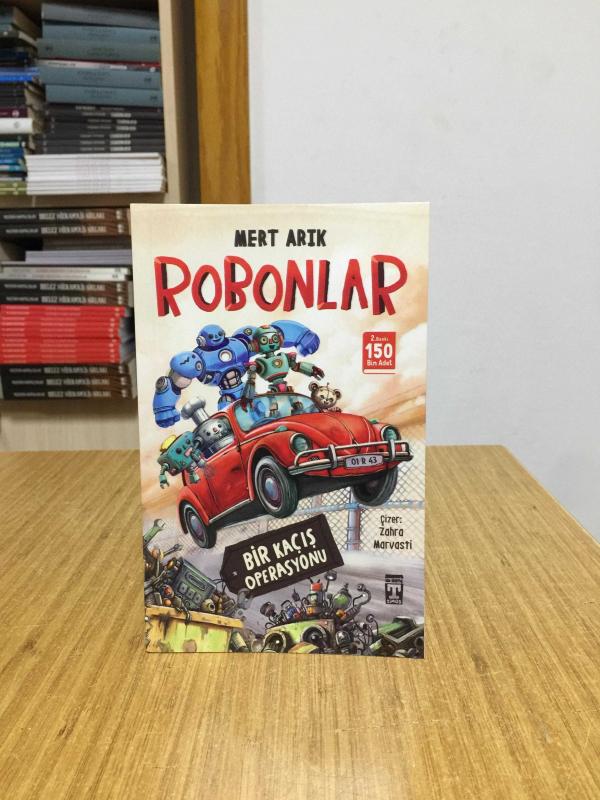 Robonlar Bir Kaçış Operasyonu - Mert Arık