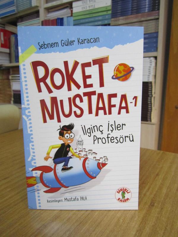 Roket Mustafa 1 / İlginç İşler Profesörü