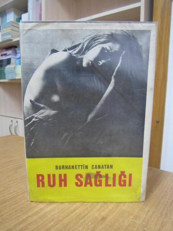 Ruh Sağlığı - Burhanettin Canatan [3.Baskı - İmzalı]
