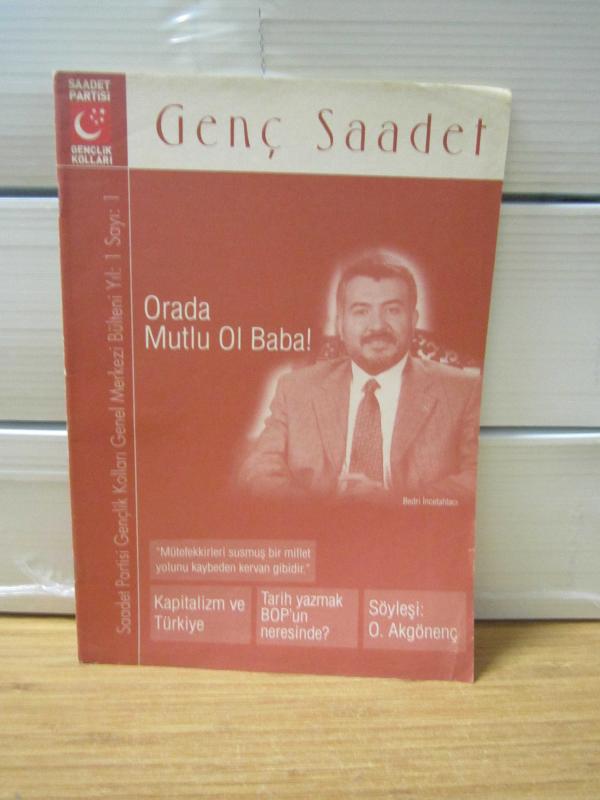 Saadet Partisi Gençlik Kolları Genel Merkezi - Genç Saadet Dergisi Sayı 1