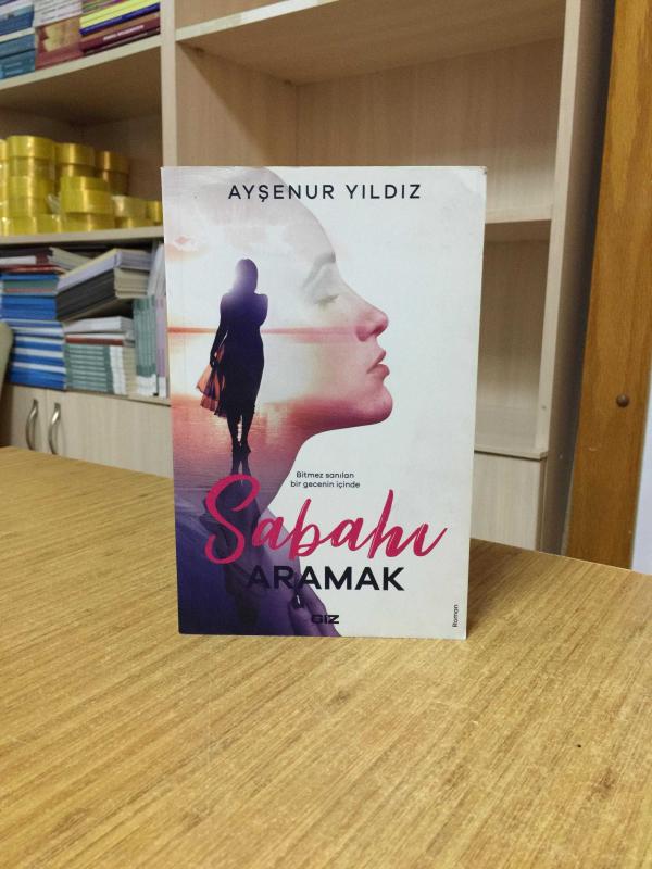 Sabahı Aramak - Ayşenur Yıldız
