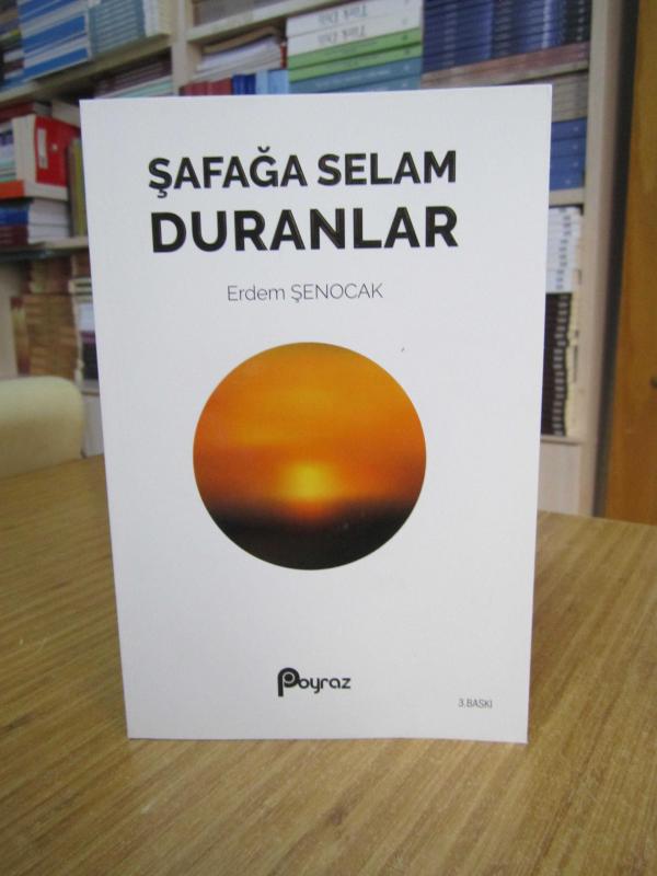 Şafağa Selam Duranlar - Erdem Şenocak [3.Baskı]