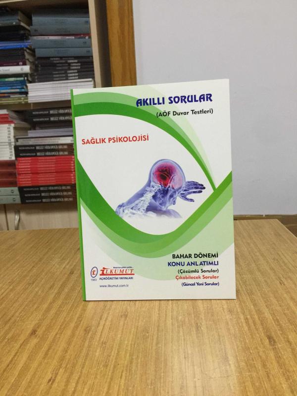 Sağlık Psikolojisi Akıllı Sorular AÖF Duvar Testleri / İlkumut Açıköğretim Yayınları