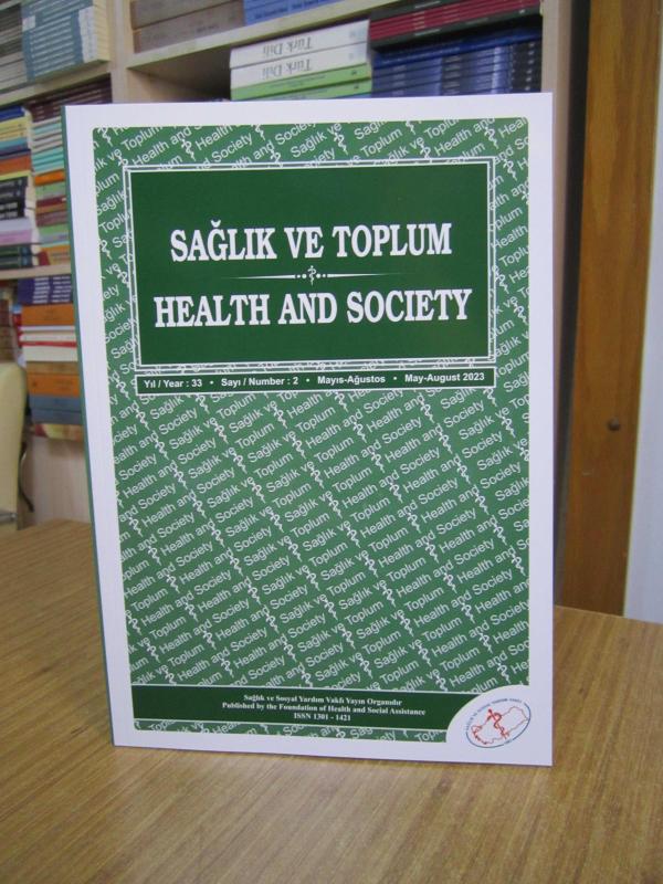 SAĞLIK ve TOPLUM Dergisi - Sayı 2 - Mayıs-Ağustos 2023 - Sağlık ve Sosyal Yardım Vakfı