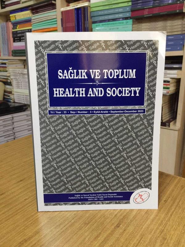 SAĞLIK ve TOPLUM Dergisi - Sayı 3 - Eylül Aralık 2023 - Sağlık ve Sosyal Yardım Vakfı