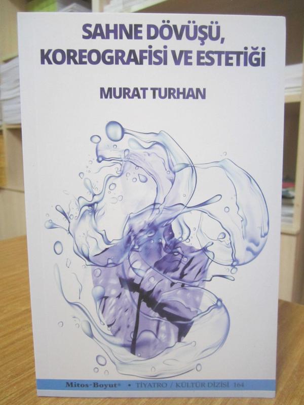 Sahne Dövüşü Koreografisi ve Estetiği - Murat Turhan