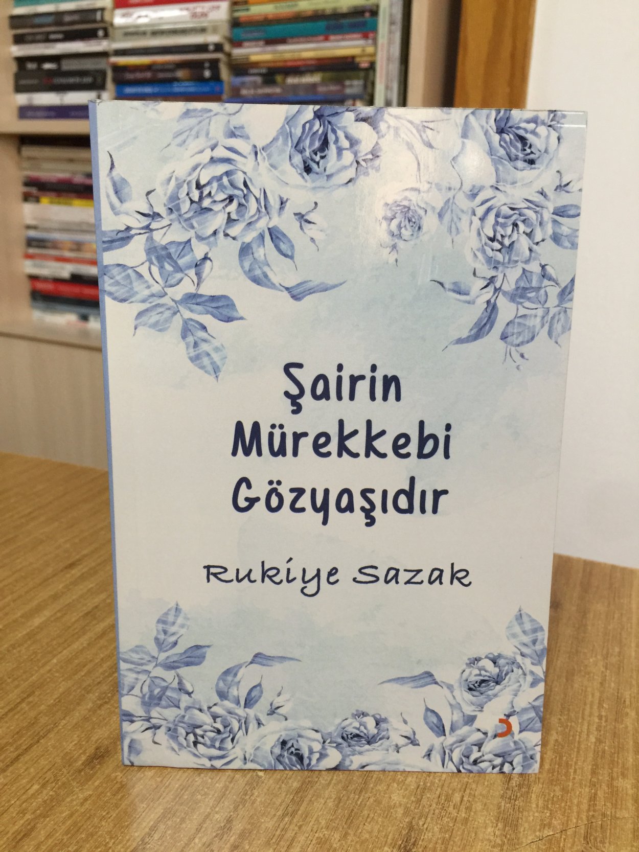 Şairin Mürekkebi Gözyaşıdır - Rukiye Sazak