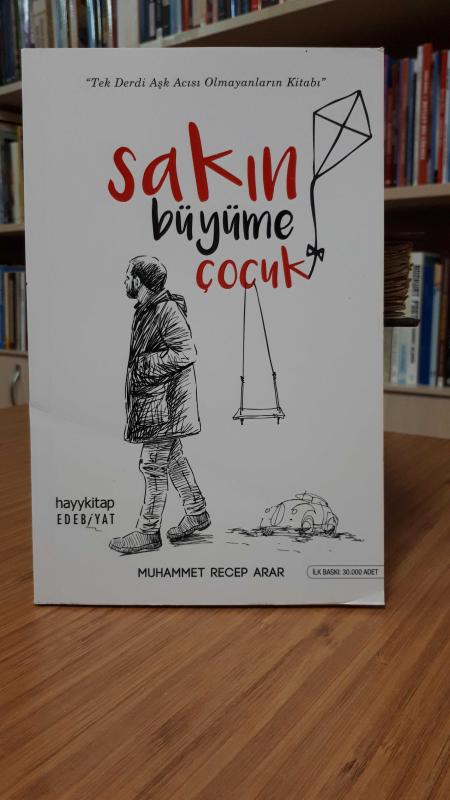 Sakın Büyüme Çocuk