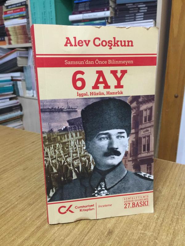 Samsun'dan Önce Bilinmeyen 6 Ay İşgal Hüzün Hazırlık - Alev Coşkun
