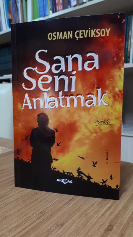 Sana Seni Anlatmak - Osman Çeviksoy