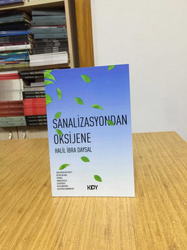 Sanalizasyondan Oksijene - Halil İbra Daysal