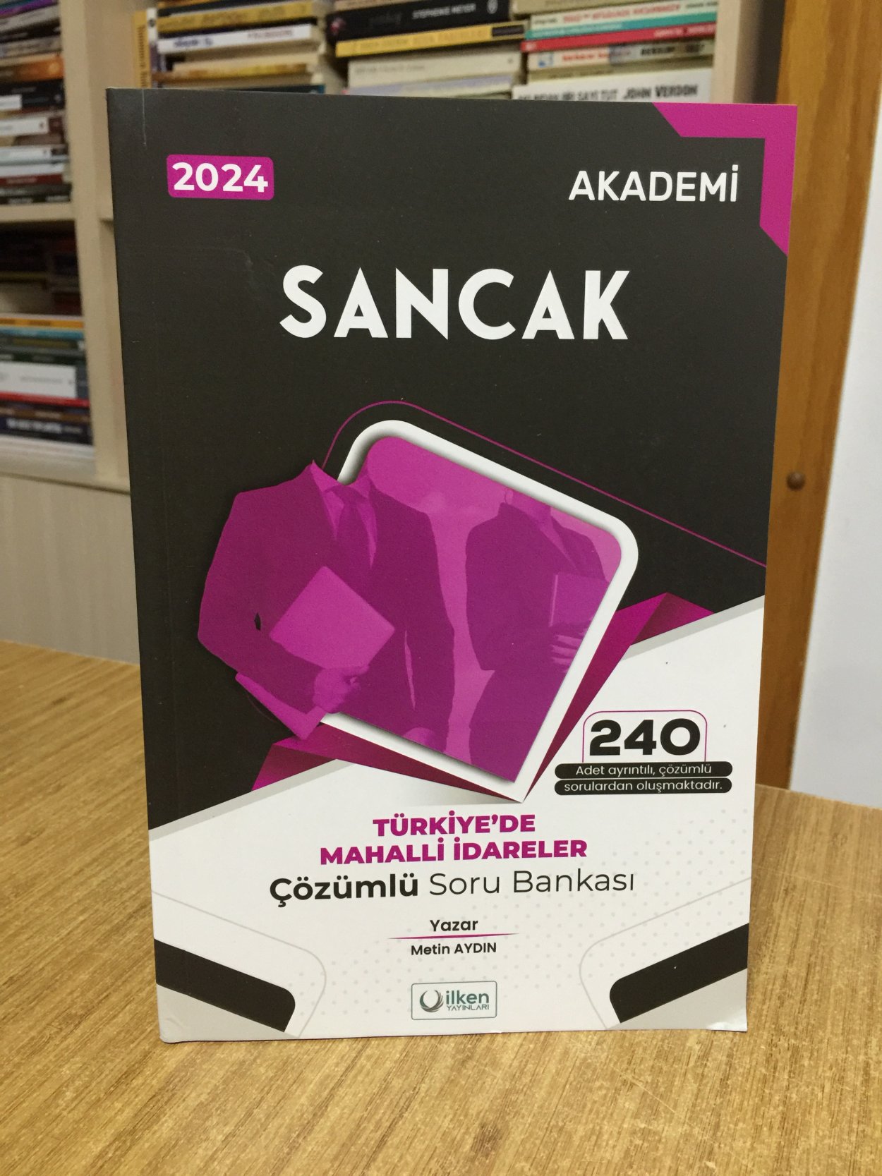 Sancak 2024 – Türkiye'de Mahalli İdareler Çözümlü Soru Bankası