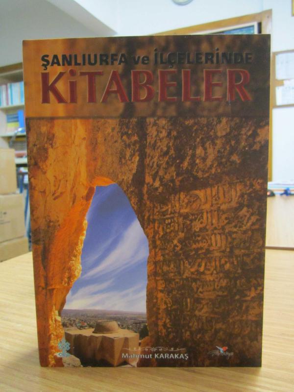 Şanlıurfa ve İlçelerinde Kitabeler