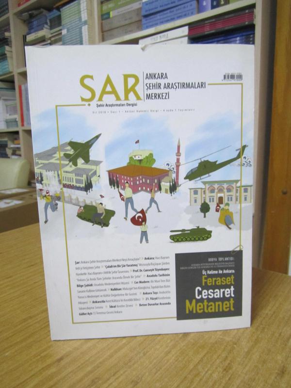 ŞAR Şehir Araştırmaları Dergisi - Yıl 2016 - Sayı 1 / Ankara Şehir Araştırmaları Merkezi