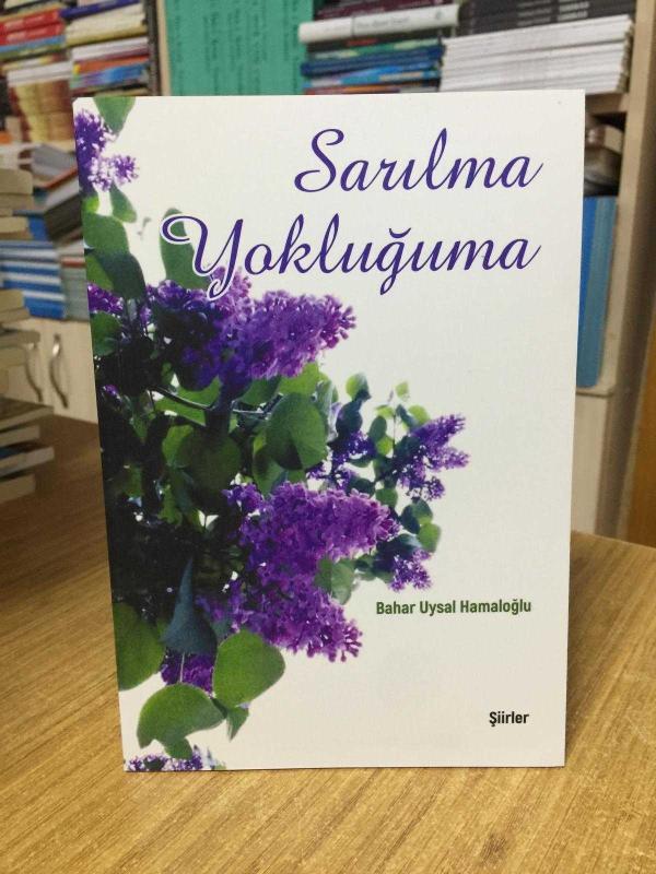 Sarılma Yokluğuma - Bahar Uysal Hamaloğlu