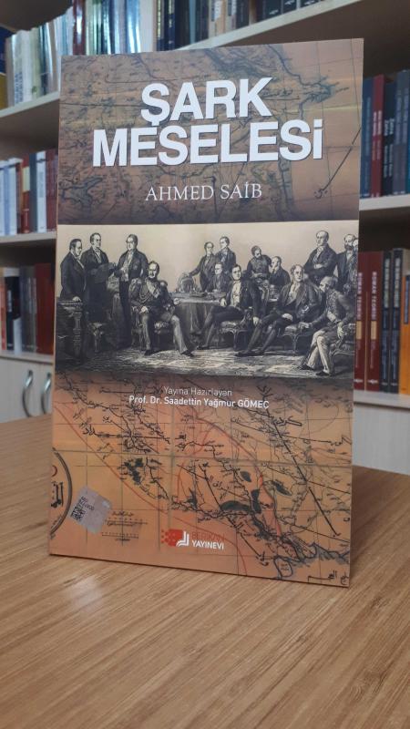 Şark Meselesi (Ahmed Saib)