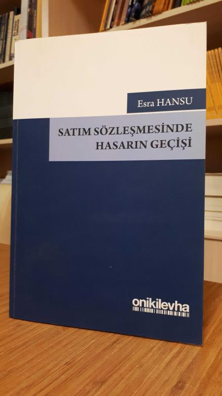 Satım Sözleşmesinde Hasarın Geçişi