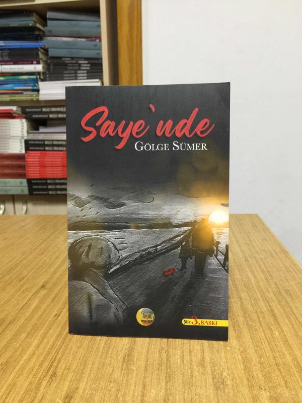 Saye'nde - Gölge Sümer [3.Baskı]