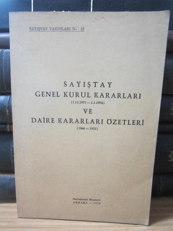 Sayıştay Genel Kurul Kararları ve Daire Kararları Özetleri
