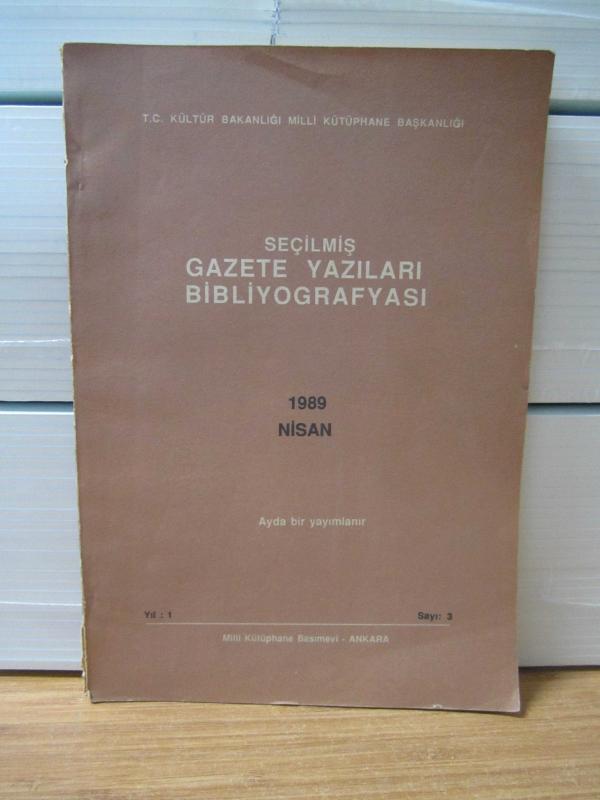 Seçilmiş Gazete Yazıları Bibliyografyası - Nisan 1989 - Sayı 3