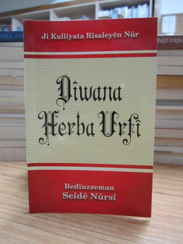 Şehadetnameye du Dibistanen Musibete Yan Ji Diwana Herba Urfi u Seide Kurdi - Bediüzzaman Said Nursi
