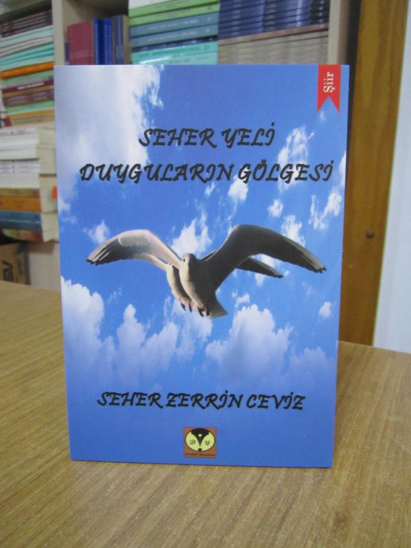 Seher Yeli Duyguların Gölgesi - Seher Zerrin Ceviz