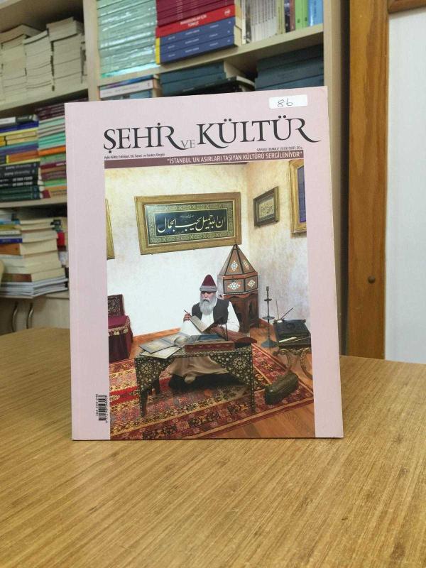 ŞEHİR ve KÜLTÜR Dergisi - Sayı 60 - Temmuz 2019