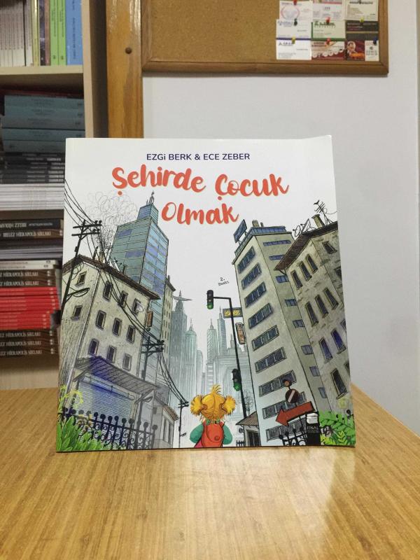 Şehirde Çocuk Olmak - Final Kültür Sanat Yayınları