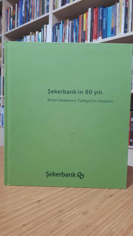 Şekerbank'ın 60 Yılı
