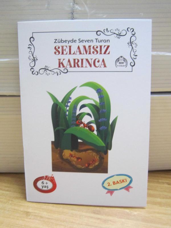 Selamsız Karınca