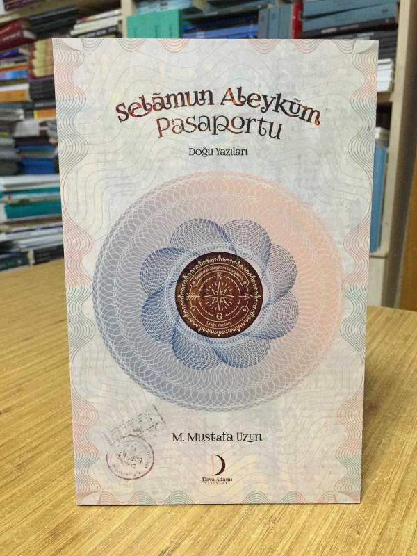 Selamun Aleyküm Pasaportu - M. Mustafa Uzun