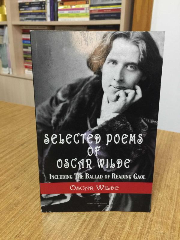Seleceted Poems of Oscar Wilde Including The Ballad of Reading Gaol
