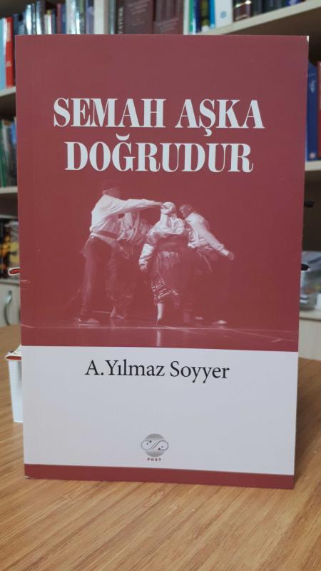 Semah Aşka Doğrudur