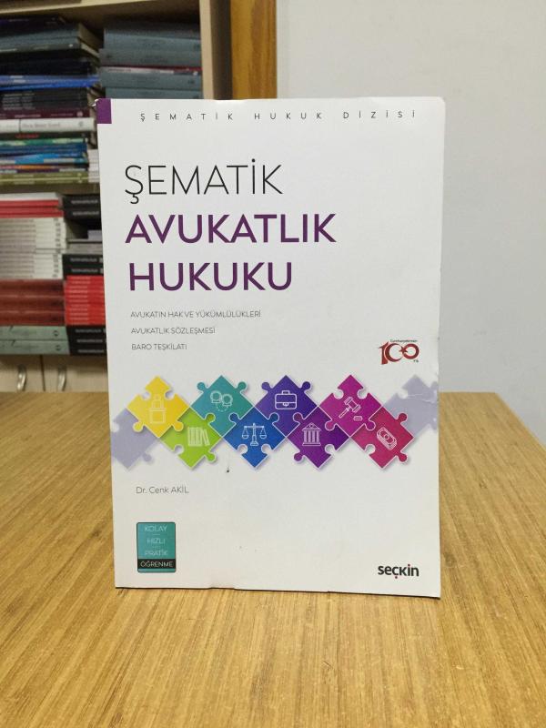 Şematik Avukatlık Hukuku - Dr. Cenk Akil