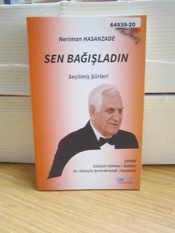 Sen Bağışladın Seçilmiş Şiirleri